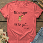 Not a hugger T-Shirt in Watermelon - Comfort Colors 1717 flat lay