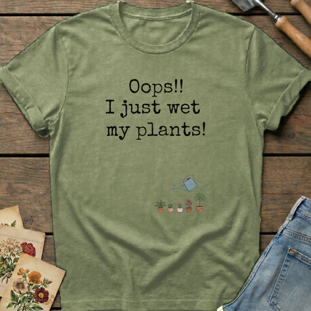 Oops Just Wet Plants T-Shirt in Moss - Comfort Colors 1717 flat lay