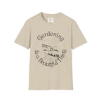 Gardening is a Beautiful Thing T-shirt