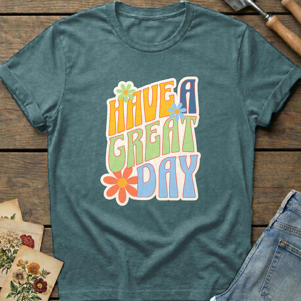 Have A Great Day in Blue Spruce - Comfort Colors 1717 flat lay